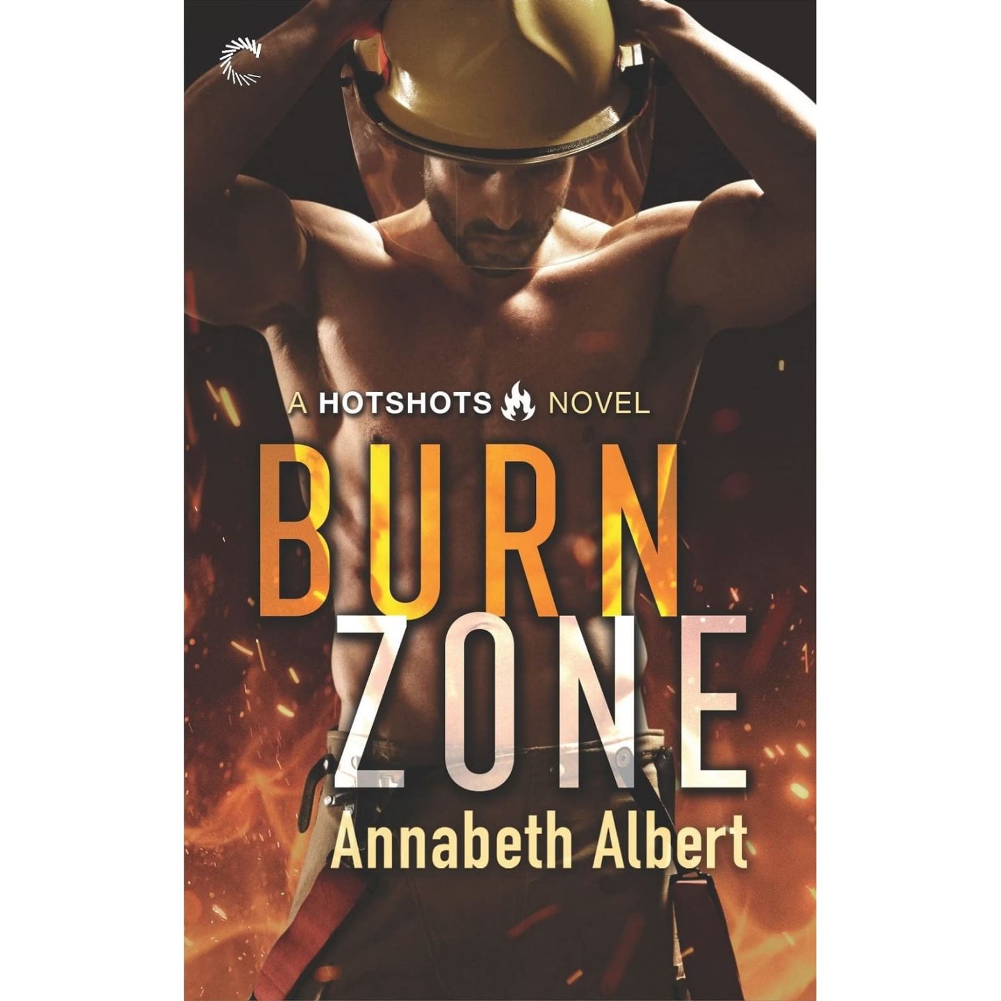 “Burn Zone” by Annabeth Albert